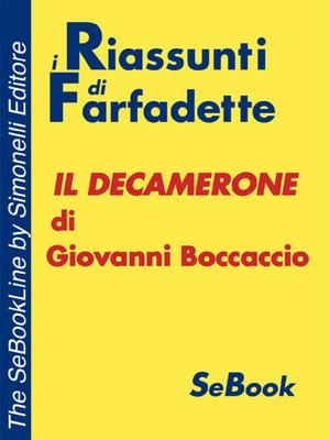cover image of Il Decamerone di Giovanni Boccaccio - RIASSUNTO